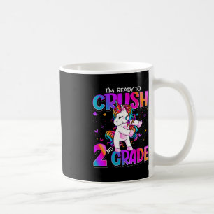 I'm Ready To Crush 2nd Grade Unicorn Back To Schoo Coffee Mug