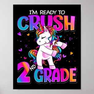 I'm Ready To Crush 2nd Grade Unicorn Back To Schoo Poster