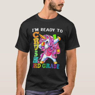 I'm Ready To Crush 3Rd Grade Baby Unicorn T-Shirt