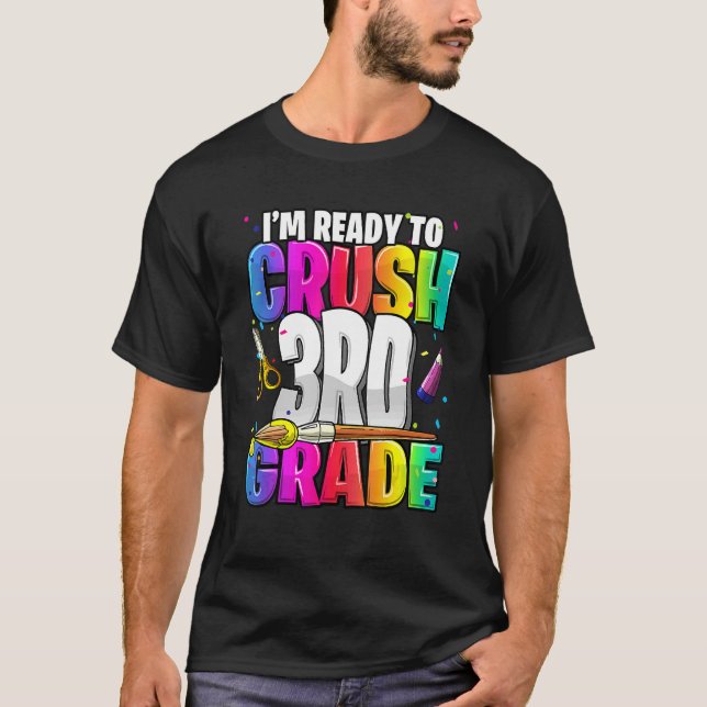 I'm Ready To Crush 3rd Grade Back To School Kit Gi T-Shirt (Front)