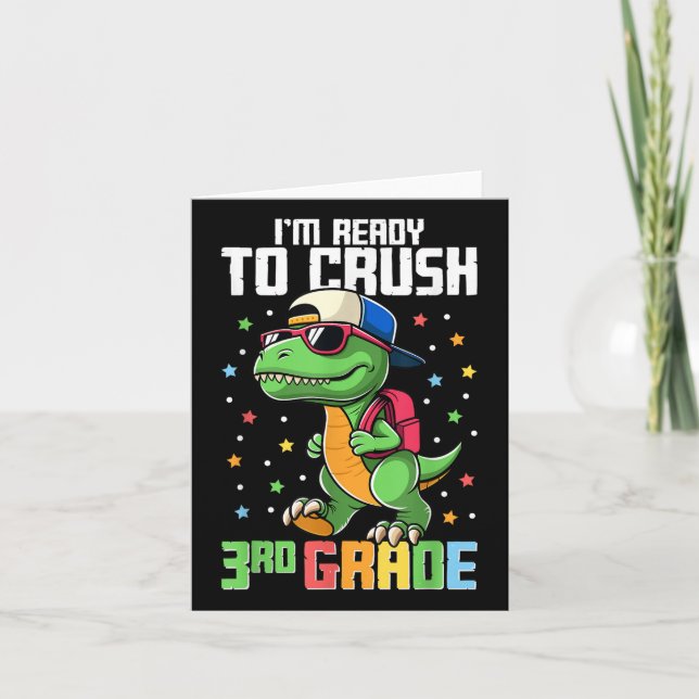 Im Ready To Crush 3rd Grade Back To School Third G Card (Front)