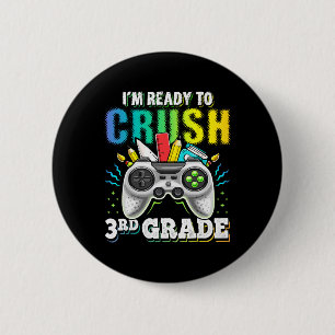 I'm Ready to Crush 3rd Grade Back to School Video 6 Cm Round Badge