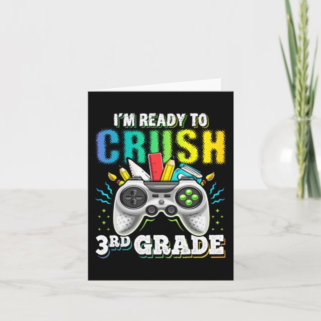 I'm Ready to Crush 3rd Grade Back to School Video  Card (Front)