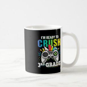 I'm Ready to Crush 3rd Grade Back to School Video Coffee Mug