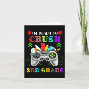 Im Ready To Crush 3rd Grade Back To School Video G Card