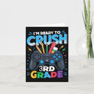 Im Ready To Crush 3rd Grade Back To School Video G Card