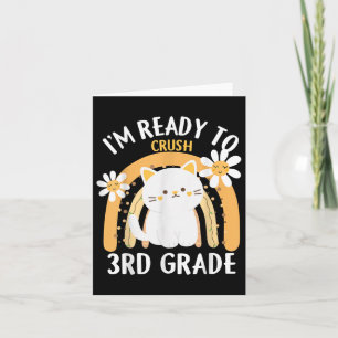 Im Ready To Crush 3rd Grade Cl Cat Kitten Third Gr Card