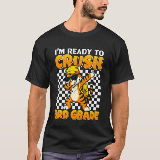 i'm Ready To Crush 3rd Grade Funny Dabbing Tiger S T-Shirt