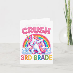 Im Ready To Crush 3rd Grade Girls Unicorn Back To Card