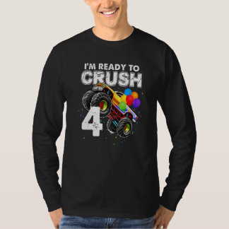 I'm Ready To Crush 4 Monster Truck 4th Birthday Bo T-Shirt