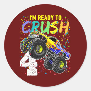 I'm Ready to Crush 4 Monster Truck 4th Birthday Classic Round Sticker