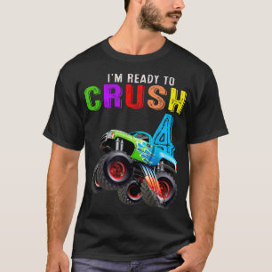 I'm Ready To Crush 4 Monster Truck 4th Birthday Gi T-Shirt
