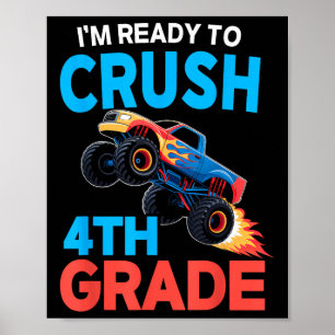 Im Ready To Crush 4th Grade Back To School 4thgrad Poster