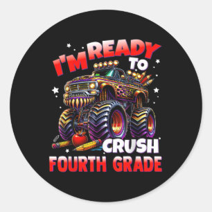 Im Ready To Crush 4th Grade Monster Truck Boys Kid Classic Round Sticker