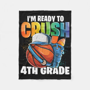 I'm Ready To Crush 4th Grade Sketll Ck To School B Fleece Blanket