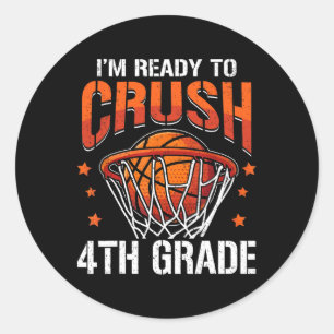 I'm Ready To Crush 4th Grade Sketll Ck To School Classic Round Sticker