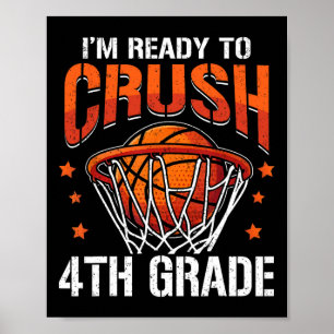I'm Ready To Crush 4th Grade Sketll Ck To School  Poster