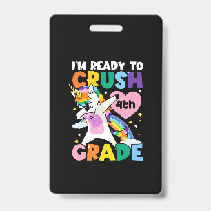 I'm Ready To Crush 4th Grade Unicorn Heart 1st Day ID Badge