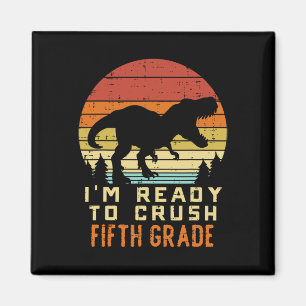 Im Ready To Crush 5th Fifth Grade Dinosaur Byck Sc Magnet