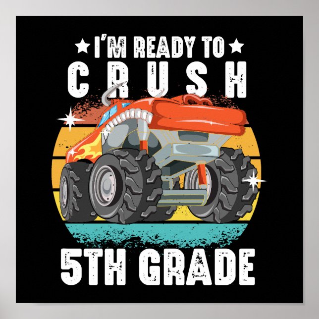 I'm Ready To Crush 5th Grade Cute Back To School Poster (Front)