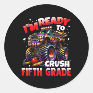Im Ready To Crush 5th Grade Monster Truck Boys Kid Classic Round Sticker
