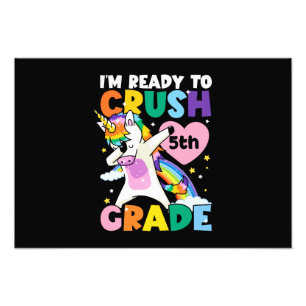 I'm Ready To Crush 5th Grade Unicorn Heart 1st Day Photo Print