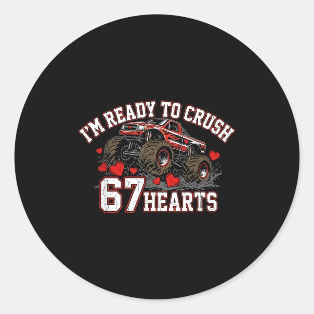 I'm Ready To Crush 67 Hearts Kids Valentine Day  Classic Round Sticker (Front)