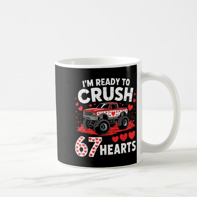 I'm Ready To Crush 67 Hearts Truck 7 6 Valentines  Coffee Mug (Right)