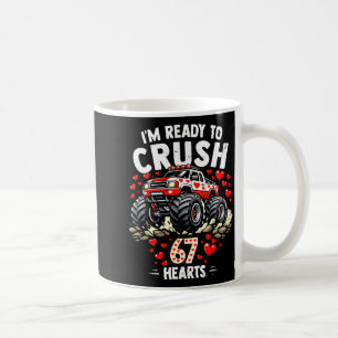 I'm Ready To Crush 67 Hearts Truck Valentines Day  Coffee Mug
