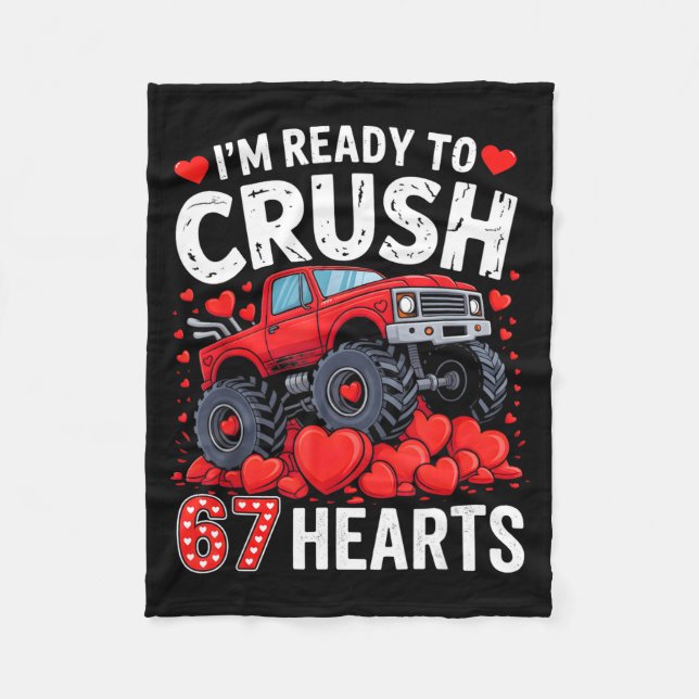I'm Ready To Crush 67 Hearts Truck Valentines Day  Fleece Blanket (Front)