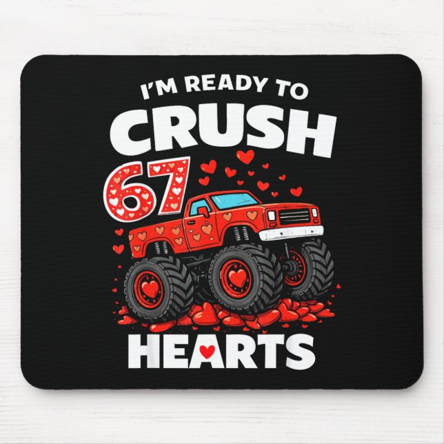 I'm Ready To Crush 67 Hearts Truck Valentines Day  Mouse Pad (Front)
