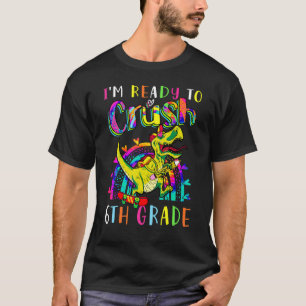 I'm Ready To Crush 6th Grade Dinosaur Boys Rainbow T-Shirt