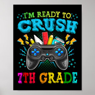 I'm Ready To Crush 7th Grade Back To School Video  Poster