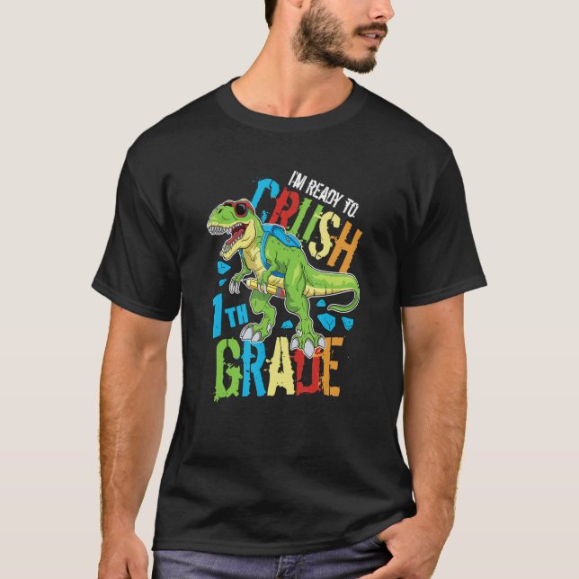 I'm Ready To Crush 7th Grade Dinosaur Rex Back To  T-Shirt (Front)