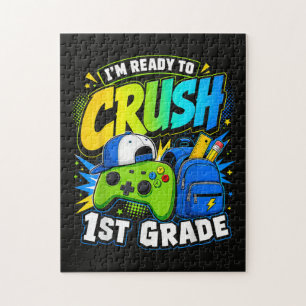 Im Ready to Crush First Grade Back to School Jigsaw Puzzle