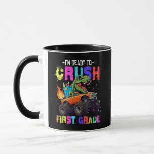 I'm Ready To Crush First Grade Dinosaur Truck Mug