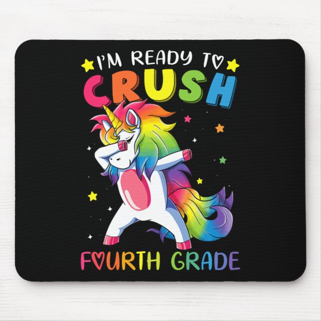 I'm ready to crush Fourth Grade  Fun Dabbing Unico Mouse Pad (Front)