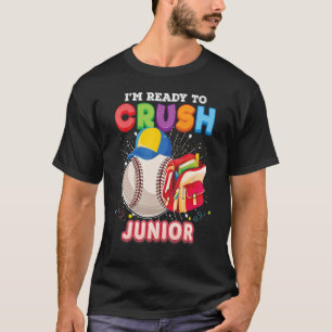 I'm Ready To Crush Junior Back To School Student K T-Shirt
