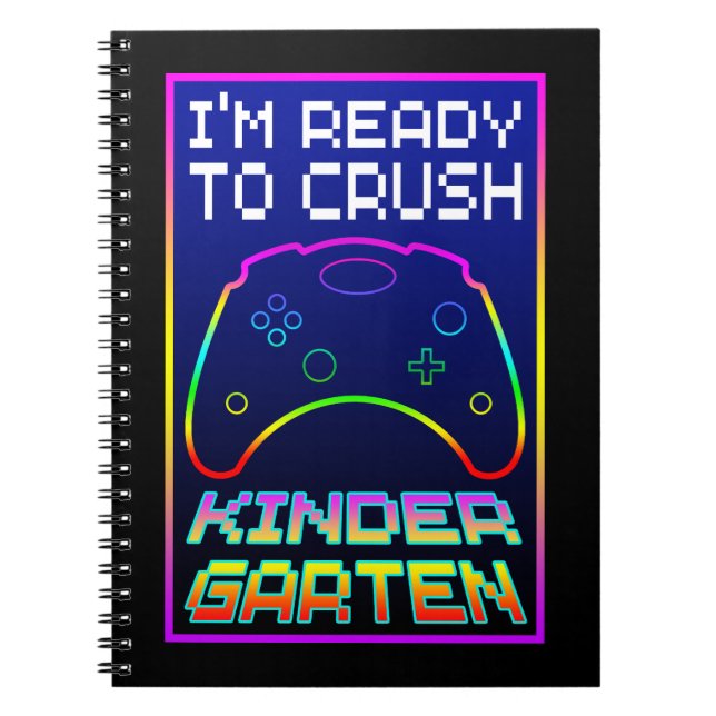 I'M READY TO CRUSH KINDER GARTEN NOTEBOOK (Front)