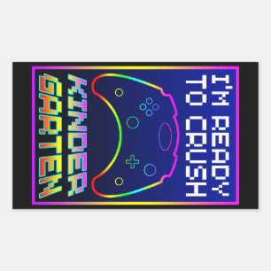 I'M READY TO CRUSH KINDER GARTEN RECTANGULAR STICKER