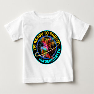 I'm ready to crush kindergarten baby T-Shirt