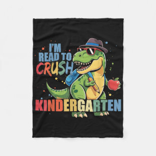 Im Ready To Crush Kindergarten Back To School Boy  Fleece Blanket