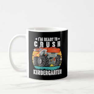 I'm Ready To Crush Kindergarten Back To School Coffee Mug