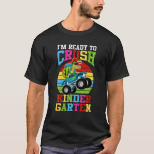 I'm Ready To Crush Kindergarten Boys Back To Schoo T-Shirt