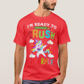 Im Ready to Crush Kindergarten Dabbing Unicorn  T-Shirt