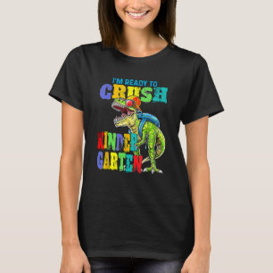 I'm Ready To Crush Kindergarten Dinosaur Boys Back T-Shirt