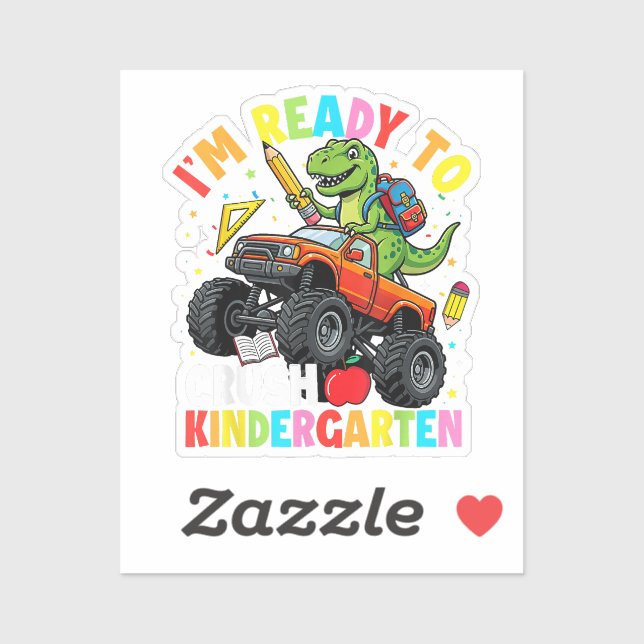 I'm Ready to Crush Kindergarten First Day (Sheet)