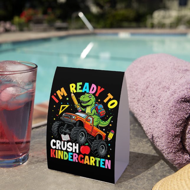 I'm Ready to Crush Kindergarten First Day (Insitu(On Table))