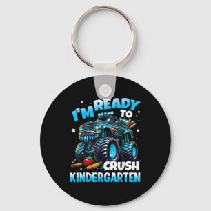 Im Ready To Crush Kindergarten First Day Of Boys Key Ring