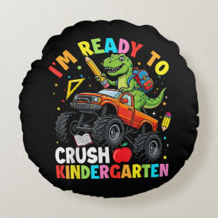 I'm Ready to Crush Kindergarten First Day Round Cushion